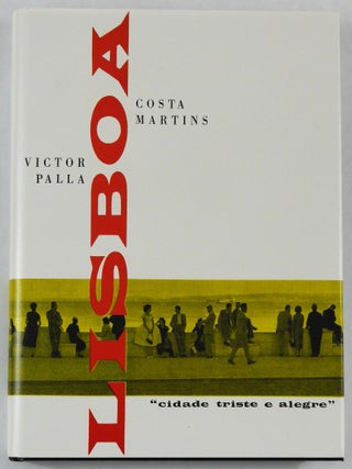 Item #11192 Lisboa cidade triste et alegre [2015 REPRINT - HARDCOVER WITH DUST JACKET - AS...