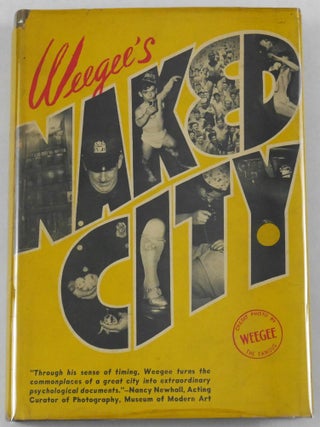 Item #11263 Naked City [1945 1ST EDITION & 1ST PRINTING HARDCOVER WITH FIRST ISSUE DUST JACKET -...