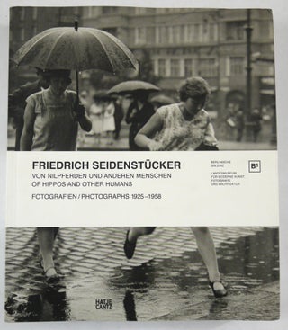 Item #11279 Friedrich Seidenstücker. Hippos and other Humunas. Photographs 1925-1958 (Weimar...