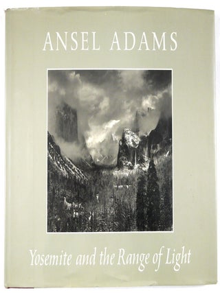 Item #11300 Yosemite and the Range of Light [SIGNED - 1979 1ST EDITION & 2ND PRINTING - NICE...