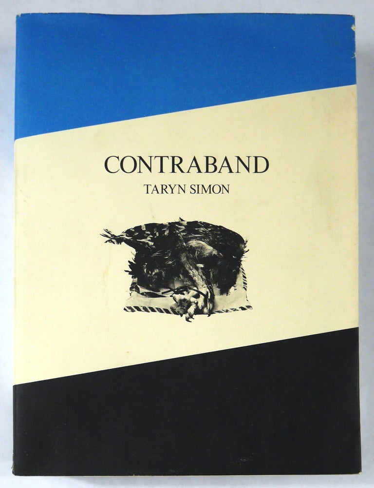 Item #11352 Taryn Simon, Contraband [SIGNED 2010 1ST EDITION 1ST PRINTING - BLUE VERSION]. Taryn Simon.