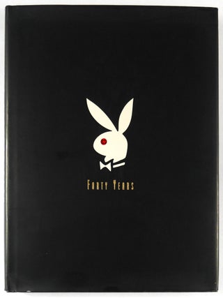 Hugh Heffner, The Playboy Book Forty Years [SIGNED - 1994 1ST EDITION 1ST PRINTING - FINE