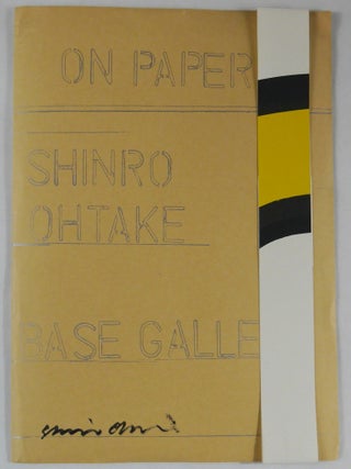 Item #11358 Shinro Ohtake : On Paper [SIGNED - 2005 1ST EDITION - FINE]. Shinro Ohtake