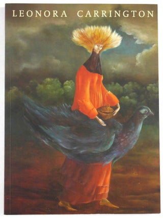 Item #11393 Leonora Carrington, Paintings, drawings and sculptures 1940-1990. Leonora Carrington,...