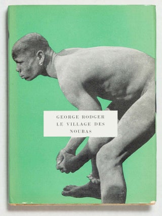 Item #3077 Le Village Des Noubas [SIGNED ASSOCIATION COPY TO ADVENTURER, AUTHOR, ACTOR DESMOND...