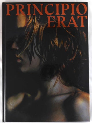 Item #3326 Principio Erat [LIMITED EDITION 1/500 WITH SIGNED PHOTOGRAPHIC PRINT "Standing, Arms...