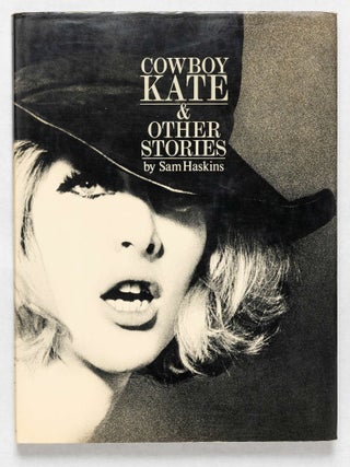 Item #3462 Cowboy Kate [SIGNED - 1975 HASKINS PRESS LIMITED EDITION HARDCOVER WITH DUST JACKET -...