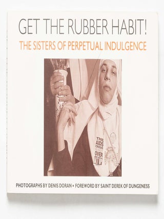 Item #5097 Get the Rubber Habit! The Sisters of Perpetual Indulgence [RARE 1994 SAFE-SEX POSTCARD...