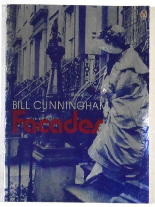 Item #5450 Bill Cunningham, Facades [SIGNED BY EDITTA SHERMAN - 1978 1ST EDITION 1ST PRINTING -...