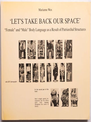 Item #5541 'Let's Take Back Our Space': Female and Male Body Language as a Result of Patriarchal...