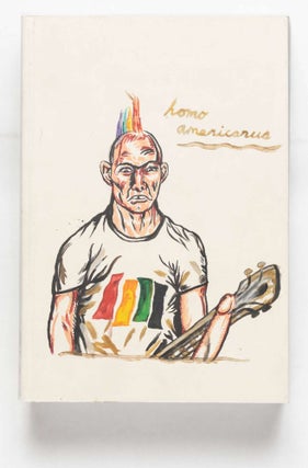 Item #5749 Raymond Pettibon, Homo Americanus, Collected Works. Raymond Pettibon, Ulrich Loock,...
